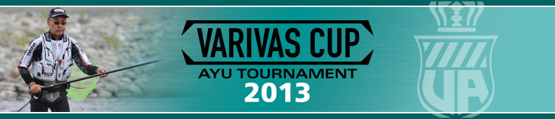 VARIVAS CUP AYU TOURNAMENT2013